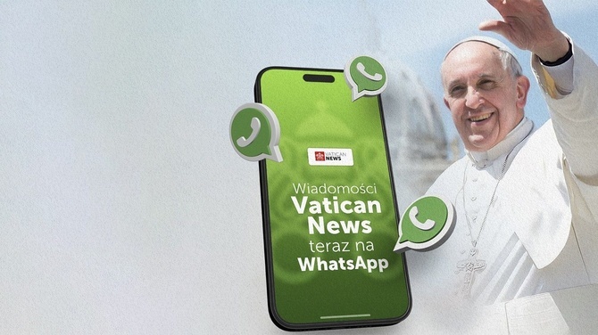 Vatican News ruszył z nowym kanałem dla odbiorców WhatsApp