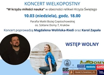 W krzyżu miłości nauka. Parafia na Szklanych Domach zaprasza na koncert wielkopostny