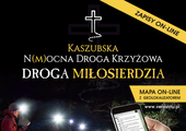 Jedną z propozycji jest Kaszubska N(M)mocna Droga Krzyżowa.