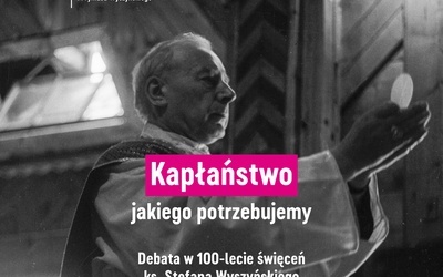 Transmisja debaty "Kapłaństwo, jakiego potrzebujemy"