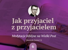 Módl się jak Jezus. Medytacja na Niedzielę Palmową