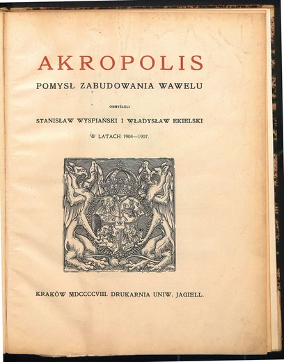 Koncepcja Wyspiańskiego i Ekielskiego doczekała się publikacji w 1908 r.