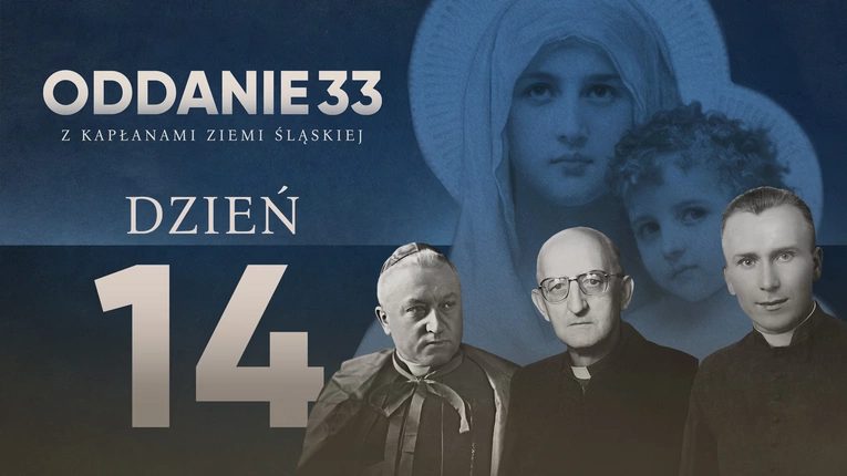 Oddanie 33: niedziela 21 kwietnia (dzień 14)