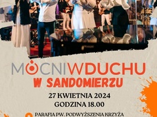 Koncert Mocnych w Duchu w Sandomierzu