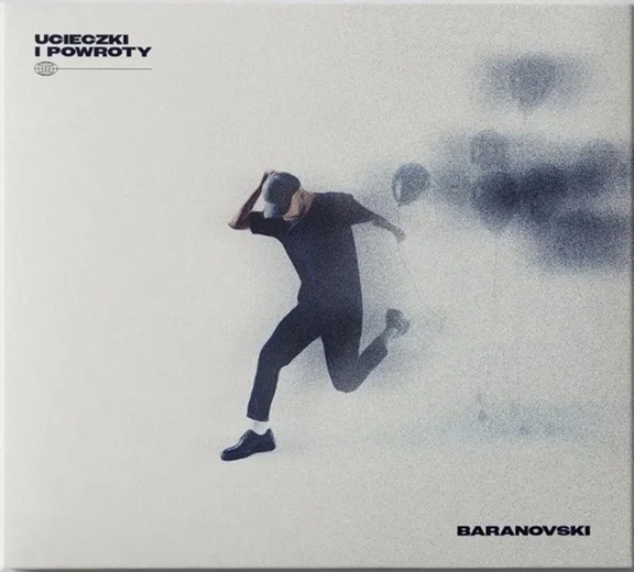 Baranovski Ucieczki i powroty Warner Music Poland 2024 