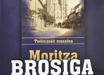 Ewelina Szendzielorz, „Twórczość mszalna Moritza Brosiga (1815–1887)”, Wyd. Sindruk-DIMK, Opole 2023, ss. 498.