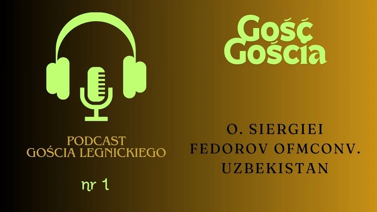 Podcast "Gościa Legnickiego"