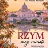 ks. Witold Kawecki – „Rzym, moje miasto”