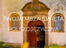 Globalna aplikacja wskazuje najbliższą lokalizację, gdzie odprawiana jest Msza św. w języku polskim