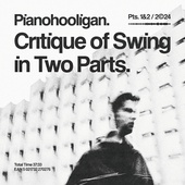 Pianohooligan Critique of Swing  in Two Parts Warner Music 2024  