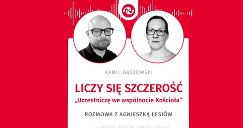Liczy się szczerość. Rozmowa z Agnieszką Lesiów
