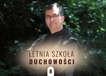 Bóg jest nieprawdopodobnie hojny. Letnia Szkoła Duchowości – odc. 8