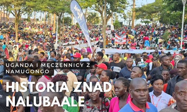 Ziemia Męczenników, czyli Uganda i jej historia