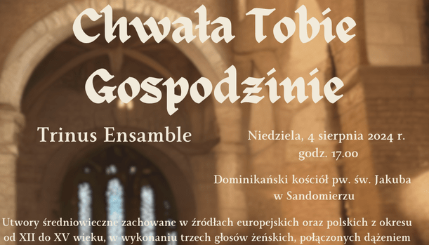 Koncert muzyki średniowiecznej w romańskiej perle Sandomierza