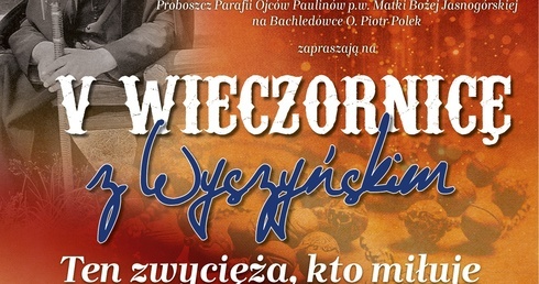 Czerwienne na Podhalu. V Wieczornica z Wyszyńskim