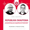 Republika skautowa. Rozmowa z Pawłem Sową