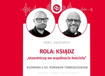 Rola: ksiądz. Rozmowa z ks. Romanem Tomaszczukiem