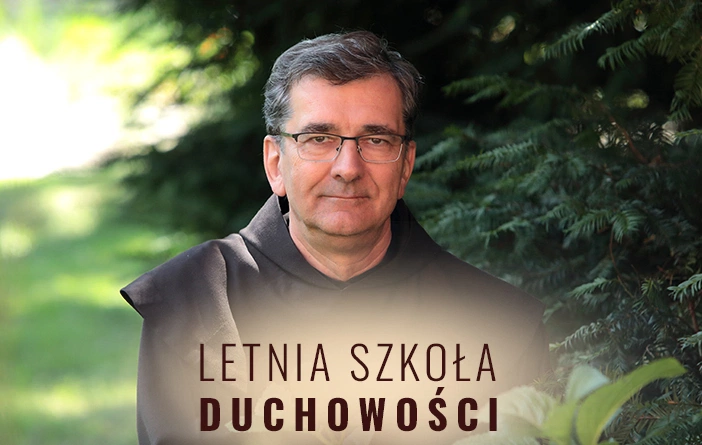 Letnia szkoła duchowości – wszystkie odcinki wakacyjnego cyklu