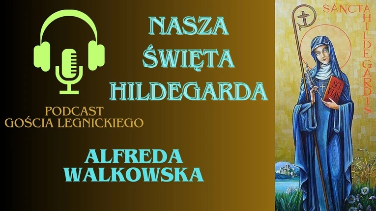 Podcast o św. Hildegardzie
