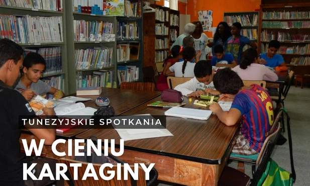 W cieniu Kartaginy, czyli tunezyjskie spotkania