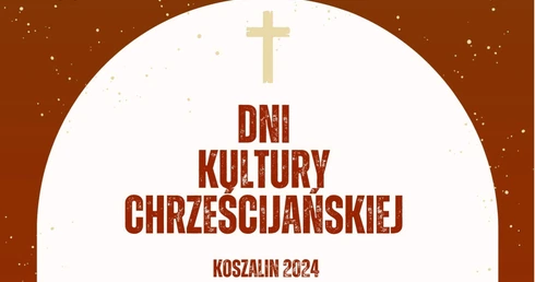 Dni Kultury Chrześcijańskiej w Koszalinie