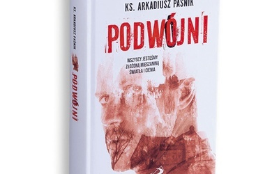 ks. Arkadiusz Paśnik Podwójni Edycja Świętego Pawła Częstochowa 2024 ss. 376