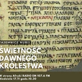Tajemnice Nubii, czyli świetność dawnego królestwa