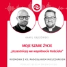 Moje szare życie. Rozmowa z ks. Radosławem Mielczarkiem