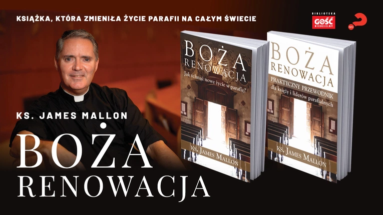 Książka, która zmieniła życie parafii na całym świecie: „Boża Renowacja” ks. Jamesa Mallona teraz dostępna również w języku polskim