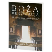 Boża renowacja - o odnowie parafii