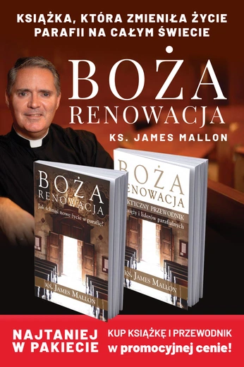 Wymarłe parafie przywrócone do życia. Publikujemy fragment książki „Boża Renowacja” ks. Jamesa Mallona