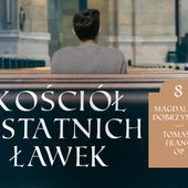Wszyscy jesteśmy grzesznikami. Kościół kalek, ślepców, trędowatych