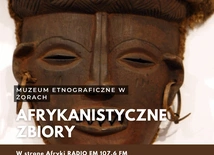 Afrykanistyczne zbiory Muzeum Etnograficznego w Żorach