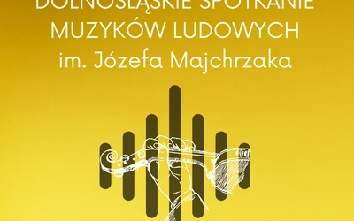 Wielkie Dolnośląskie Spotkanie Muzyków Ludowych