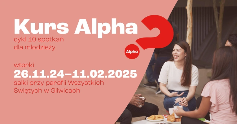 Rozpoczął się kurs Alpha - można jeszcze dołączyć