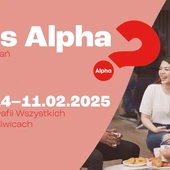 Rozpoczął się kurs Alpha - można jeszcze dołączyć