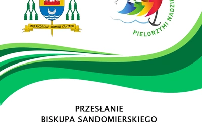 Przesłanie biskupa sandomierskiego na Rok Święty 