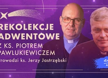 Rekolekcje z ks. Piotrem Pawlukiewiczem "Zadbaj o dziś"