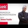 Ewangelia z komentarzem. Bóg wcale nie potrzebuje, żeby ktoś na Niego czekał