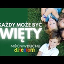 Każdy może być święty | Mocni w Duchu i dzieciaki [official]