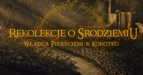 Młodzieżowe rekolekcje z Tolkienem i Lewisem - wejdź do magicznych światów Narnii i Śródziemia!