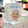 Życie jako „podróż nadziei”. Autobiografia papieża Franciszka