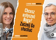 Chcesz usłyszeć Boga? Zacznij Go słuchać