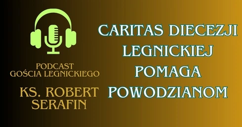 Podcast "Gościa Legnickiego"