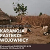 Karamoja, czyli pasterze wojownicy