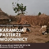 Karamoja, czyli pasterze wojownicy