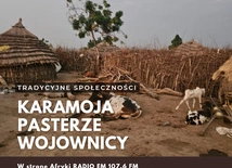 Karamoja, czyli pasterze wojownicy