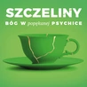 Agnieszka Huf – „Szczeliny. Bóg w popękanej psychice”