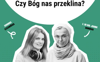 „Biada wam...”. Czy Pan Bóg nas przeklina?