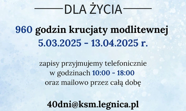 "Wielki Post dla Życia" - ruszają zapisy 40-dniowej krucjaty modlitewnej